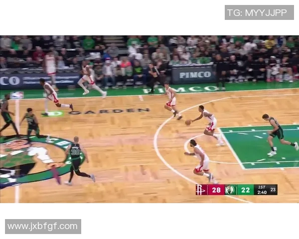 3月4日凯尔特人对阵火箭精彩直播全程回顾与赛后分析